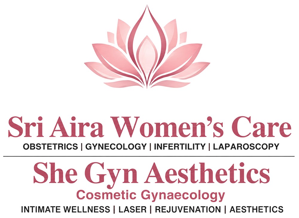 Sri Aira Women's Care — Obstetrics, Gynecology, Infertility, Laparoscopy | She Gyn Aesthetics — Cosmetic Gynaecology
